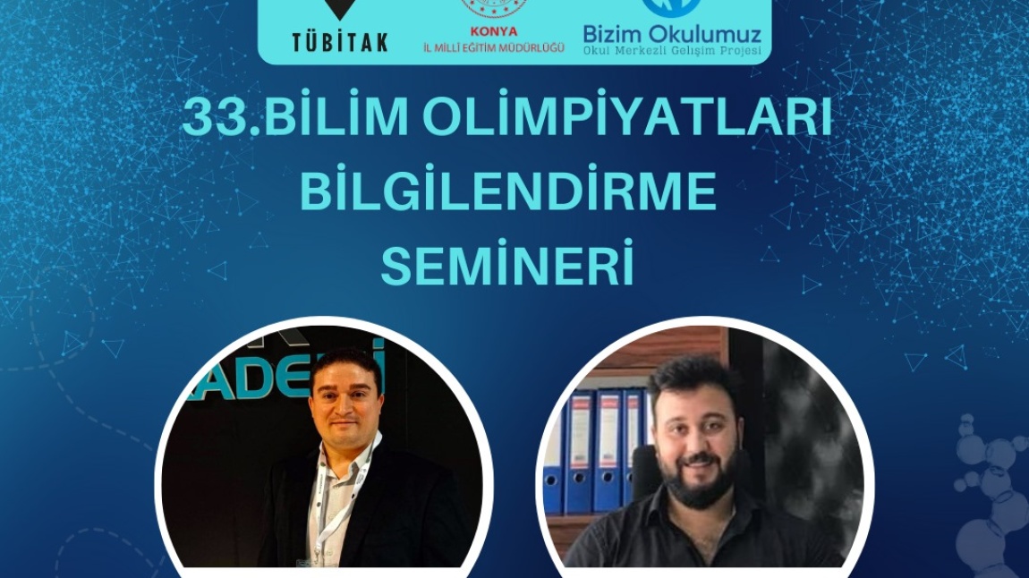 SELÇUKLU FEN LİSESİ’NDE 33. BİLİM OLİMPİYATLARI BİLGİLENDİRME SEMİNERİ DÜZENLENDİ